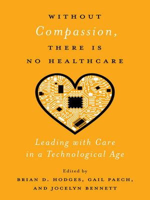 cover image of Without Compassion, There Is No Healthcare